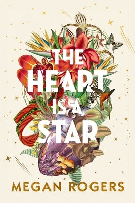 Heart Is a Star by Rogers, Megan