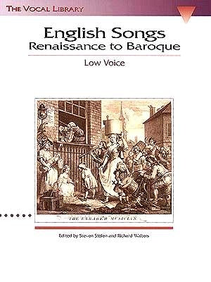 English Songs: Renaissance to Baroque: The Vocal Library Low Voice by Hal Leonard Corp