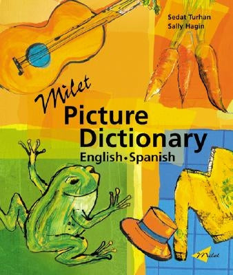 Milet Picture Dictionary (English-Spanish) by Turhan, Sedat