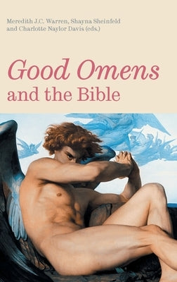 'Good Omens' and the Bible by Warren, Meredith Jc