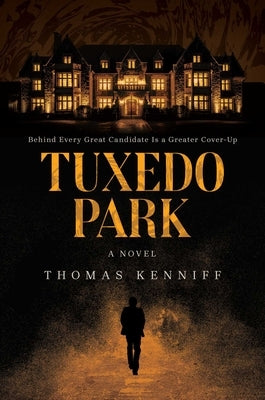 Tuxedo Park by Kenniff, Thomas