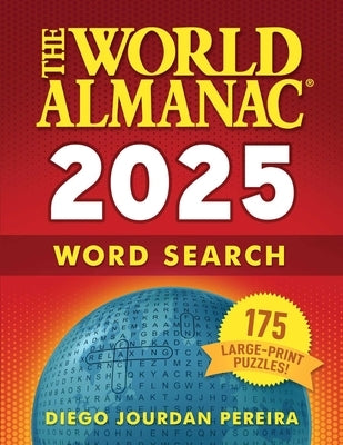 The World Almanac 2025 Word Search: 175 Large-Print Puzzles! by World Almanac