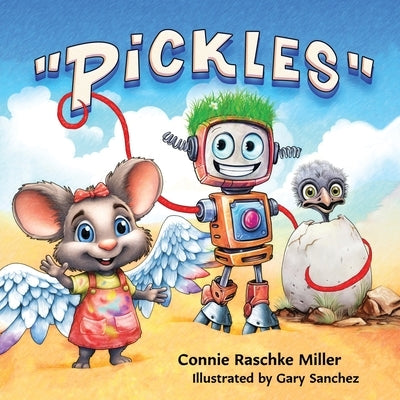 "Pickles" by Miller, Connie Raschke