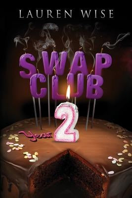 Swap Club Year 2 by Wise, Lauren