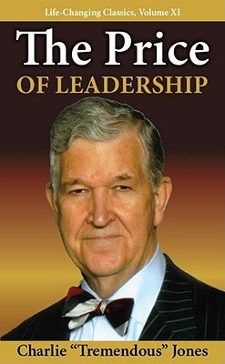 The Price of Leadership by Jones, Charlie Tremendous