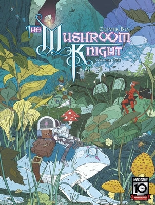 The Mushroom Knight Vol. 1 by Bly, Oliver