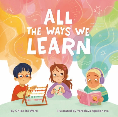 All the Ways We Learn by Ito Ward, Chloe
