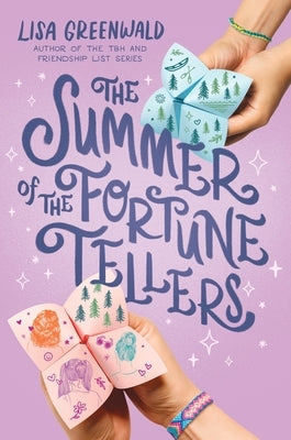 The Summer of the Fortune Tellers by Greenwald, Lisa