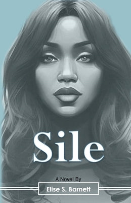 Sile by Barnett, Elise S.