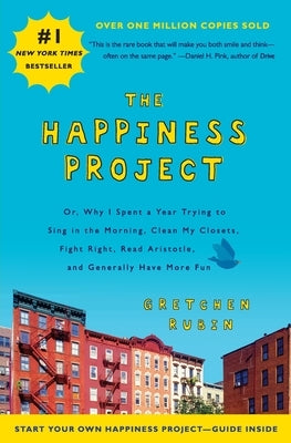 The Happiness Project by Rubin, Gretchen