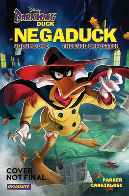 Darkwing Duck: Negaduck Vol 1: The Evil Opposite! by Parker, Jeff