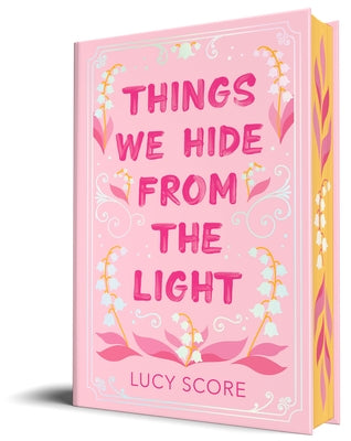 Things We Hide from the Light (Collector's Edition) by Score, Lucy