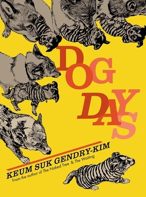 Dog Days by Gendry-Kim, Keum Suk