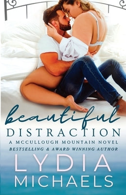 Beautiful Distraction by Michaels, Lydia