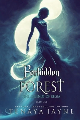 Forbidden Forest by Jayne, Tenaya
