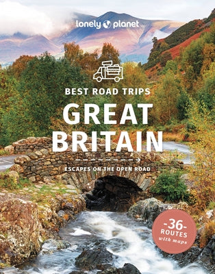 Lonely Planet Best Road Trips Great Britain 3 by Planet, Lonely