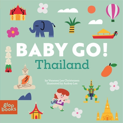 Baby Go! Thailand by Christensen, Vanessa Lee