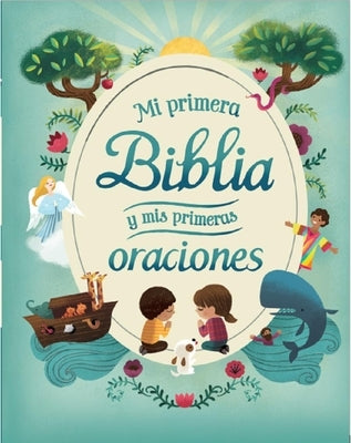 Mi Primera Biblia Y MIS Primeras Oraciones by Moss, Rachel