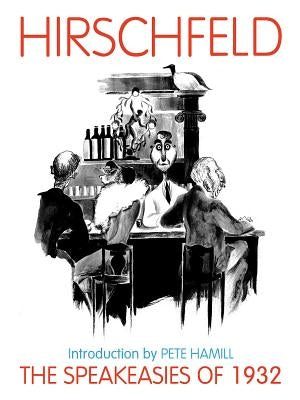 The Speakeasies of 1932: Paperback by Hirschfeld, Al