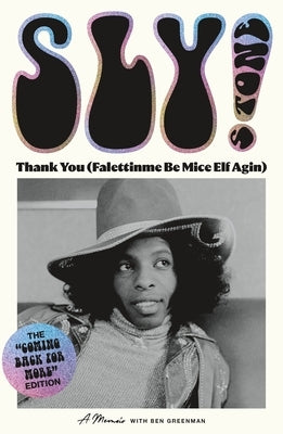 Thank You (Falettinme Be Mice Elf Agin): A Memoir by Stone, Sly