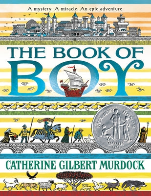 The Book of Boy: A Newbery Honor Award Winner by Murdock, Catherine Gilbert