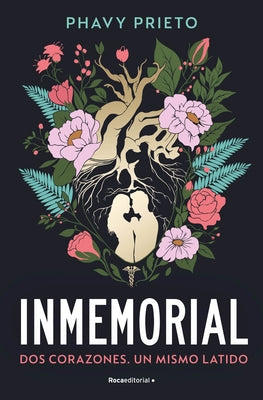 Inmemorial: DOS Corazones. Un Mismo Latido / Inmemorial: Two Hearts, One Heartbe at by Prieto, Phavy