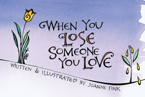 When You Lose Someone You Love by Fink, Joanne