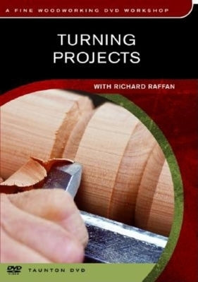 Turning Projects: With Richard Raffan by Raffan, Richard