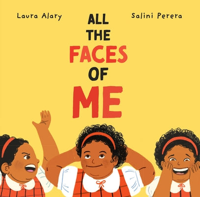 All the Faces of Me by Alary, Laura