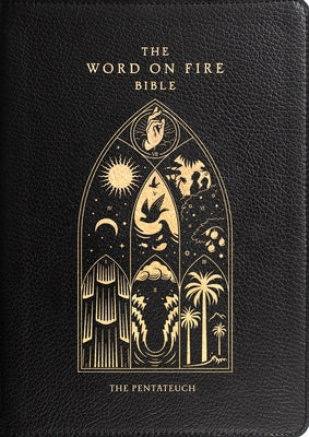 The Word on Fire Bible: The Pentateuch Volume 3 by Barron, Robert
