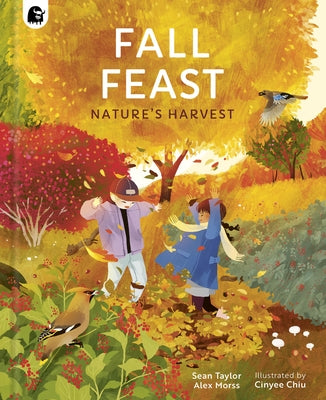 Fall Feast: Nature's Harvest by Taylor, Sean