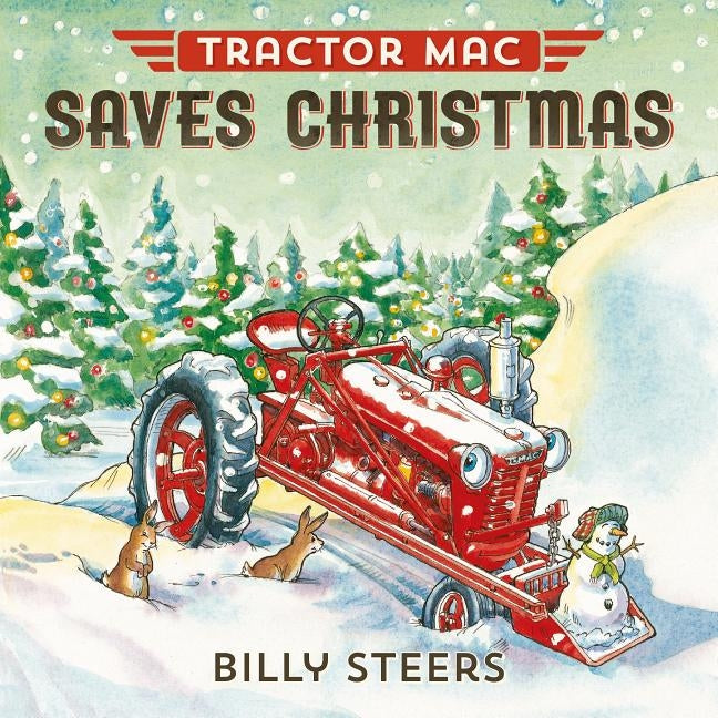 Tractor Mac Saves Christmas by Steers, Billy