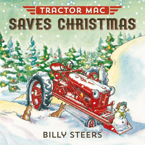 Tractor Mac Saves Christmas by Steers, Billy