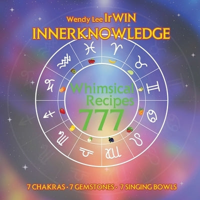 Whimsical Recipes 777 by Wendy Lee Irwin