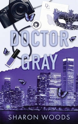 Doctor Gray by Woods, Sharon