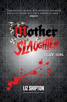 Mother & Slaughter by Shipton, Liz