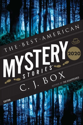 The Best American Mystery Stories 2020: A Collection by Box, C. J.