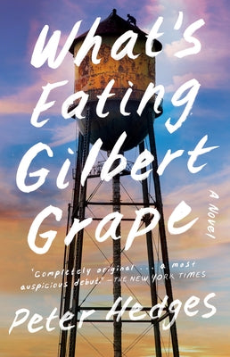 What's Eating Gilbert Grape by Hedges, Peter