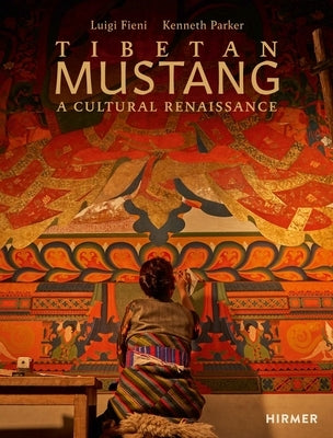 Tibetan Mustang: A Cultural Renaissance by Fieni, Luigi