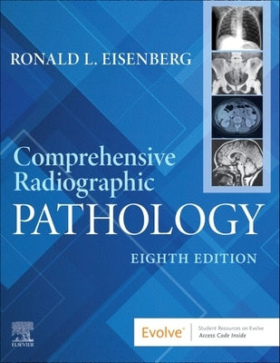 Comprehensive Radiographic Pathology by Eisenberg, Ronald L.