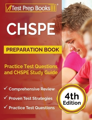 CHSPE Preparation Book: Practice Test Questions and CHSPE Study Guide [4th Edition] by Rueda, Joshua