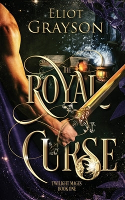 The Royal Curse by Grayson, Eliot