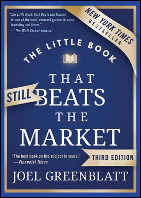 The Little Book That Still Beats the Market by Greenblatt, Joel