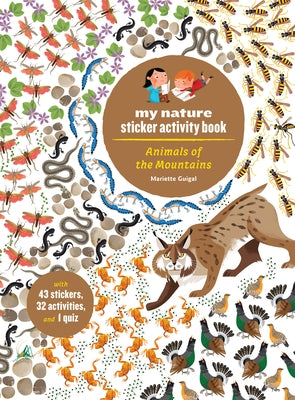 Animals of the Mountains: My Nature Sticker Activity Book by Andr?, Gu?nol?e