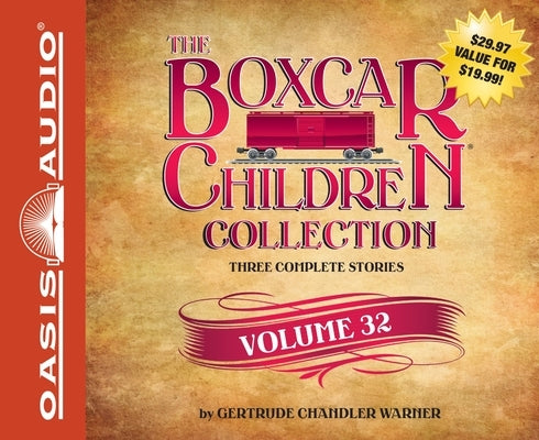 The Boxcar Children Collection Volume 32: The Ice Cream Mystery, the Midnight Mystery, the Mystery in the Fortune Cookie by Warner, Gertrude Chandler