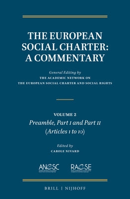 The European Social Charter: A Commentary: Volume 2, Preamble, Part I and Part II (Articles 1 to 10) by The Academic Network on the European