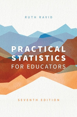 Practical Statistics for Educators by Ravid, Ruth