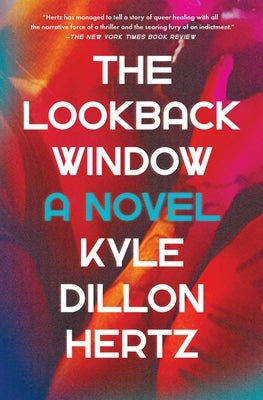 The Lookback Window by Hertz, Kyle Dillon