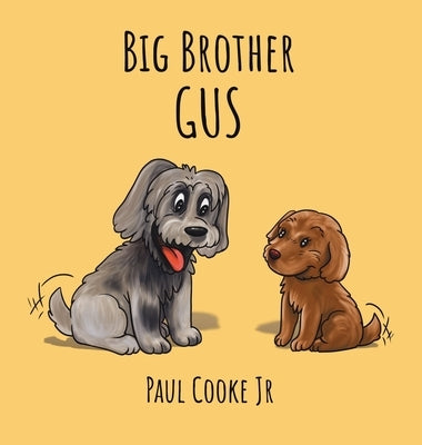 Big Brother Gus by Cooke, Paul