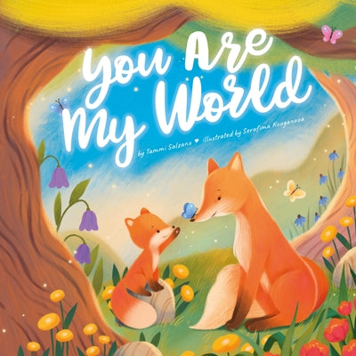 You Are My World by Clever Publishing